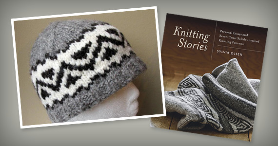 Knitting Stories: Personal Essays and Seven Coast Salish-inspired Knitting  Patterns